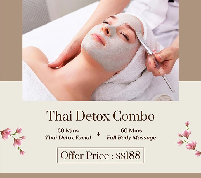 Thai Detox Combo - 60 Mins Thai Detox Facial + 60 Mins Full Body Massage